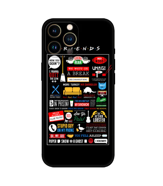 Friends Phone Case - "I Will Be There for You" Design