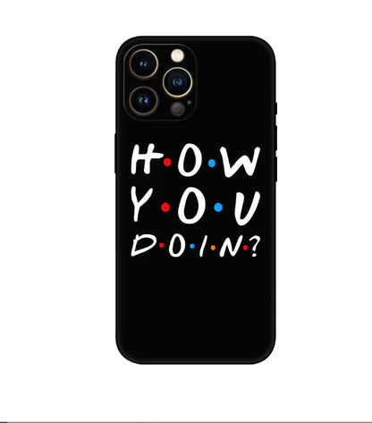 Friends Phone Case - "I Will Be There for You" Design