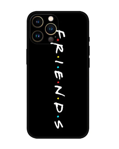 Friends Phone Case - "I Will Be There for You" Design